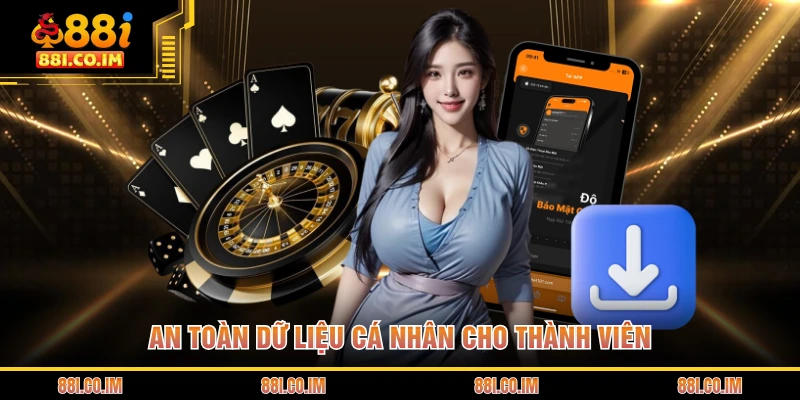An toàn dữ liệu cá nhân cho thành viên