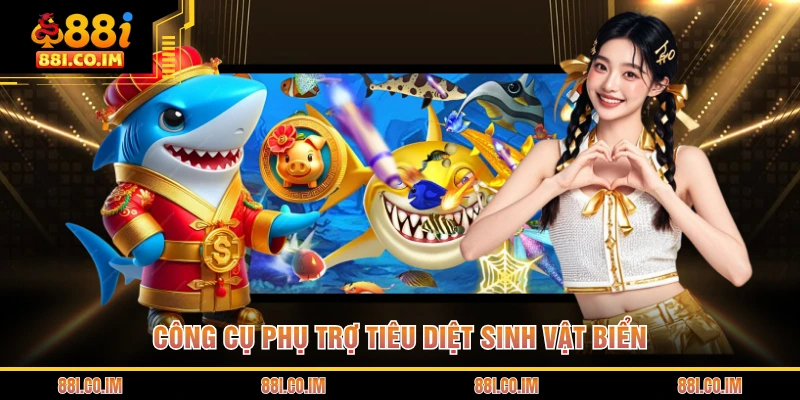 Công cụ phụ trợ tiêu diệt sinh vật biển