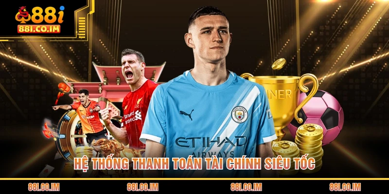 Hệ thống thanh toán tài chính siêu tốc