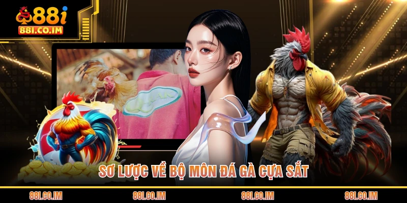 Sơ lược về bộ môn đá gà cựa sắt