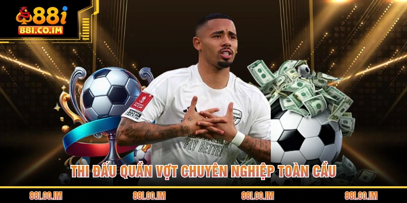 Thi đấu quần vợt chuyên nghiệp toàn cầu